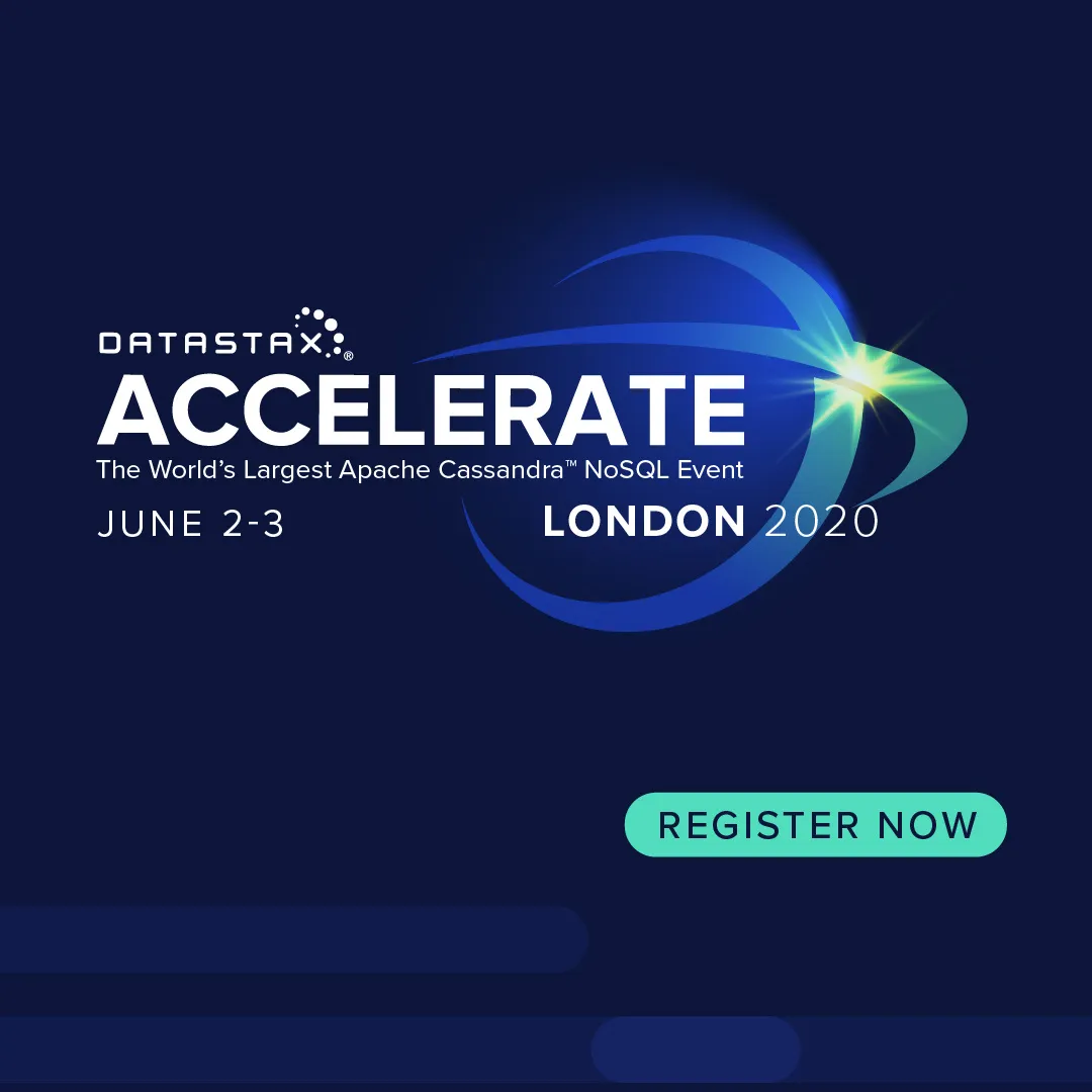 DataStax Accelerate "Register now" banner for the London 2020 event, June 2–3.